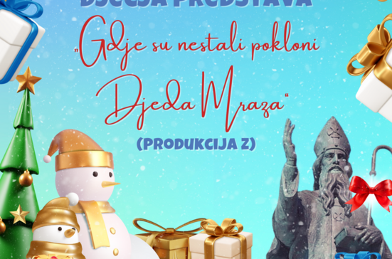 Dječja predstava "Gdje su nestali pokloni Djeda Mraza"